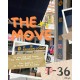 T-36 days: The Move T-36 days: The Move