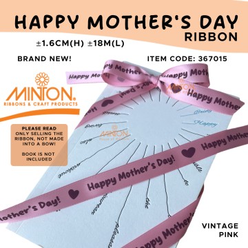 16mmx20yds Happy Mother's Day Ribbon Vintage Pink