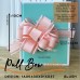 Pull Bows